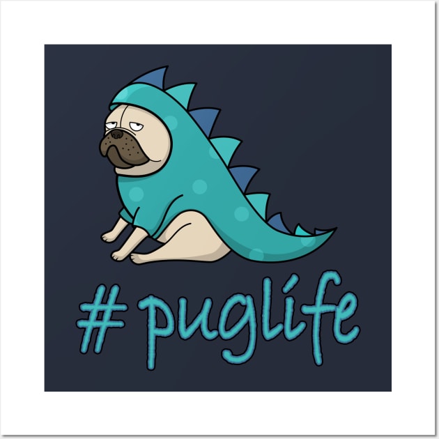 Pug Life Wall Art by DeesDeesigns